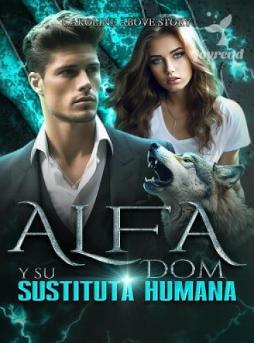 Read Alfa Dom y Su Sustituta Humana