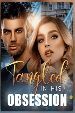 Tangled in His Obsession Series